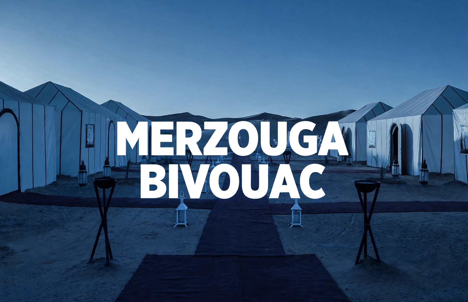 MERZOUGA BIVOUAC